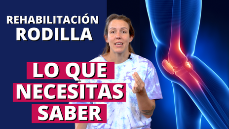 Pasos a seguir en la rehabilitación de rodilla