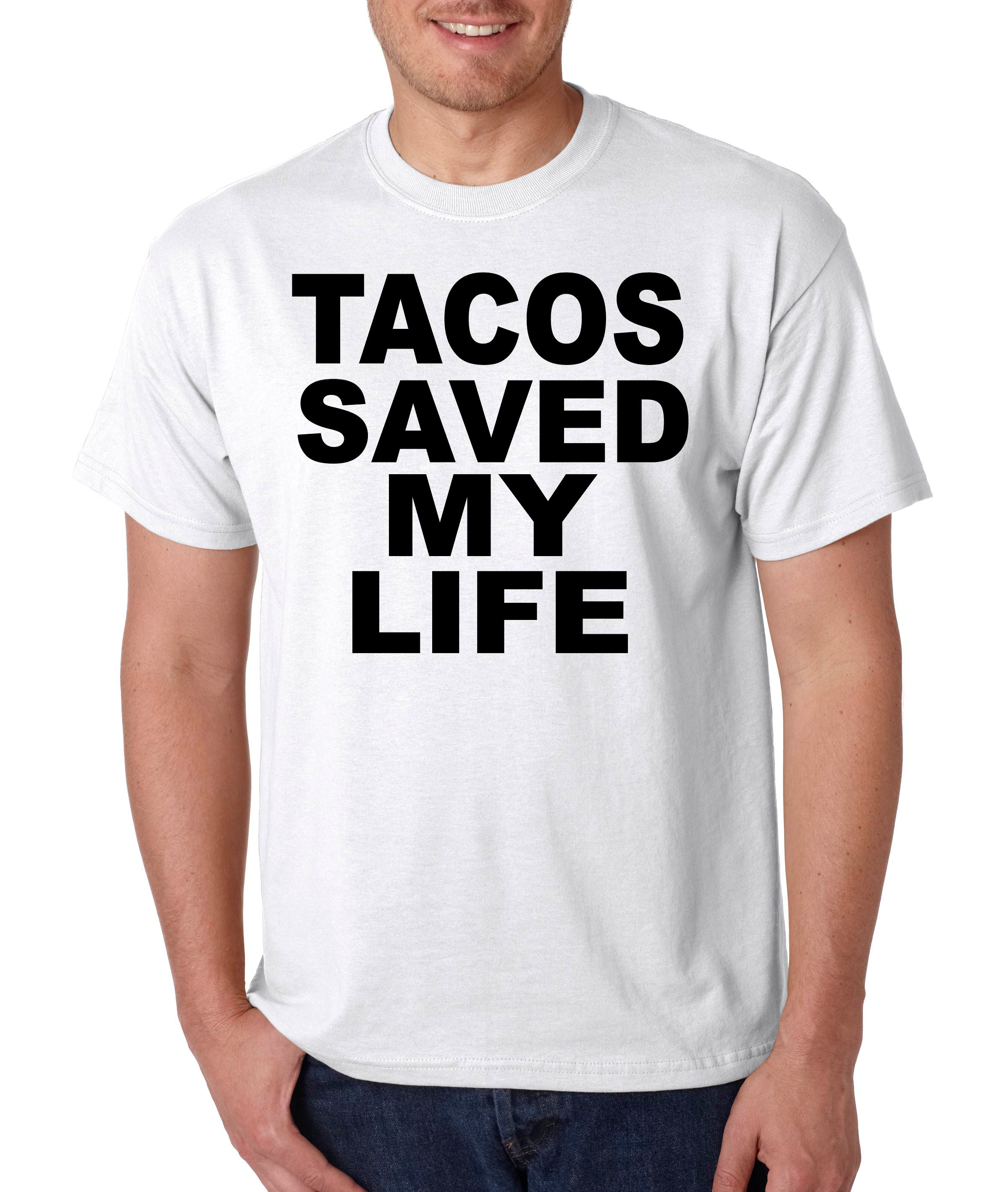 Tacos Saved me Life Men's Tee