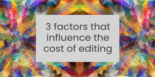 3 factors that influence the cost of editing