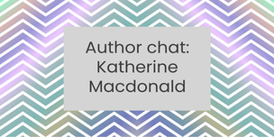 Author Chat: Katherine Macdonald