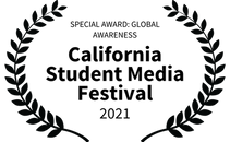 SPECIAL AWARD GLOBAL AWARENESS - California Student Media Festival - 2021 (1).png