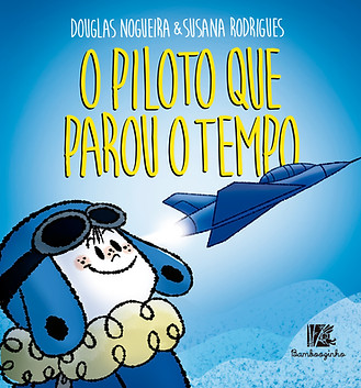 O piloto que parou o tempo.jpg