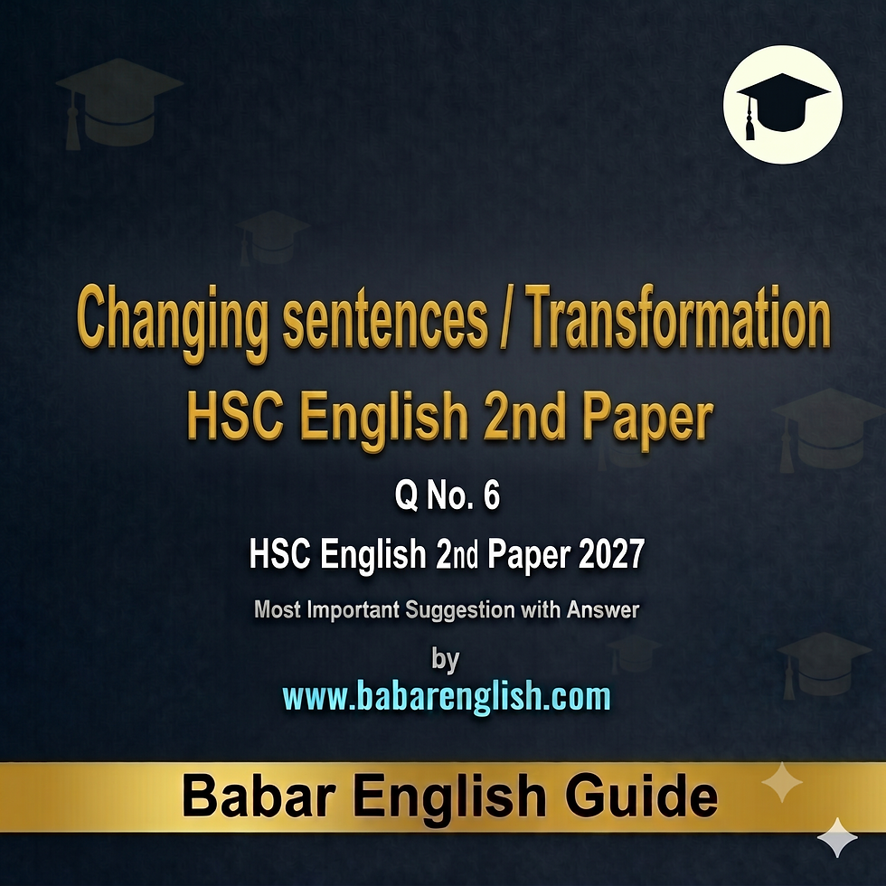 Transformation (Eng 2nd Q.6 ) Suggestion for HSC 2027 / Transformation Practice for HSC 2027