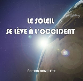 LE SOLEIL SE LÈVE À L'OCCIDENT de Farid Gabteni (quand ALLAH nous invite à dépasser les apparences)
