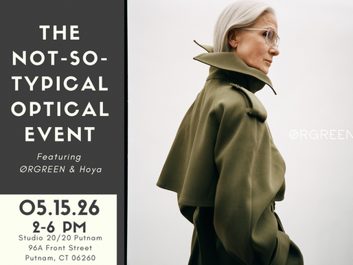 The Not-So-Typical Optical Event 5/15/26 from 2pm-6pm