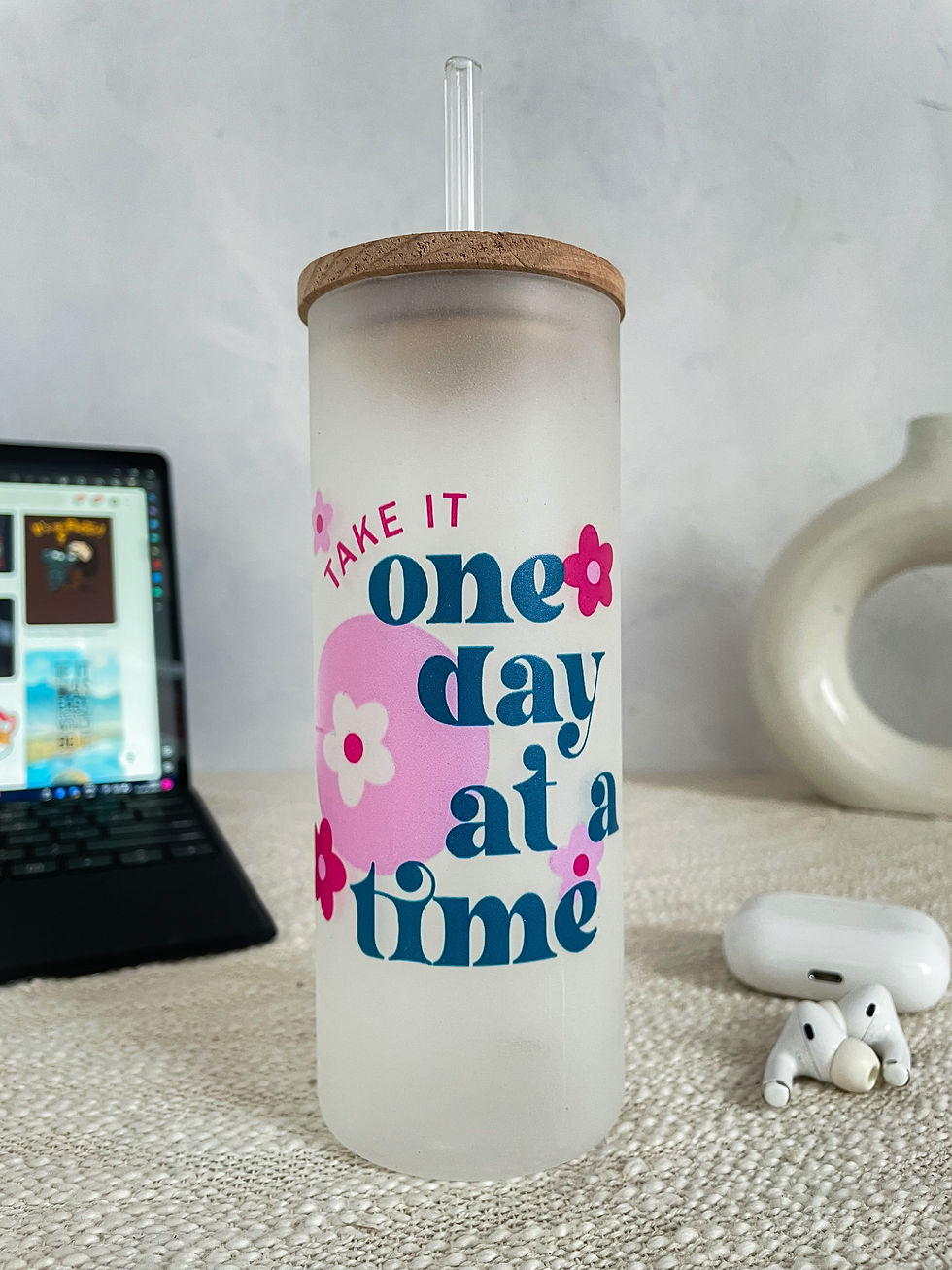 650ml Frosted Grande Sipper| Take It One Day At Time Print| 20oz Tall Tumbler