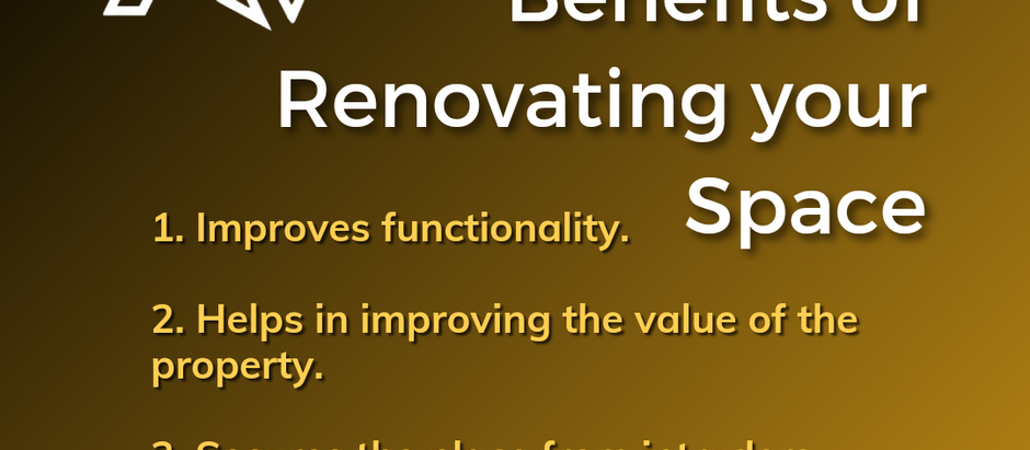 Benefits of Renovating your Space