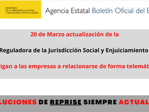 20 de Marzo, Ley Reguladora de la Jurisdicción Social y Enjuiciamiento civil. Obligan a las empresas a relacionarse de forma telemática. Te ayudamos a automatizar las notificaciones electrónicas.