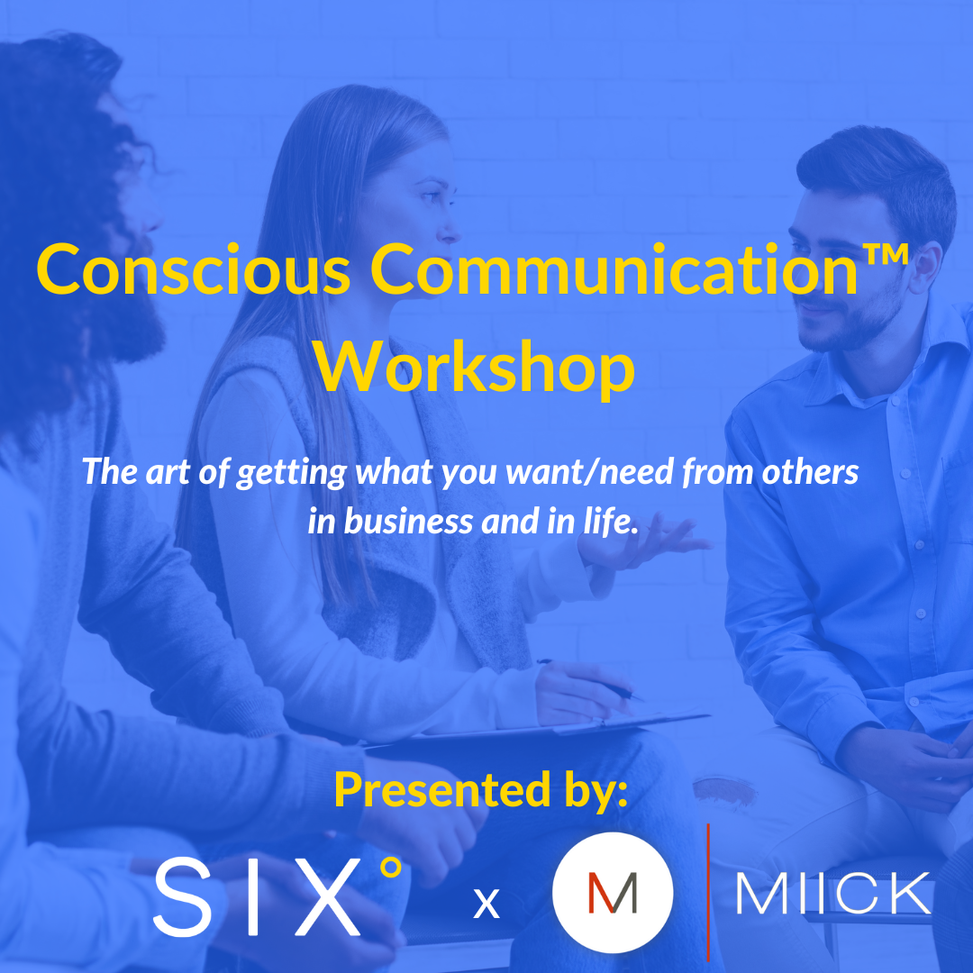Conscious Communication™ SIX° Networking