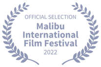 OFFICIAL SELECTION - Malibu International Film Festival - 2022_edited.png