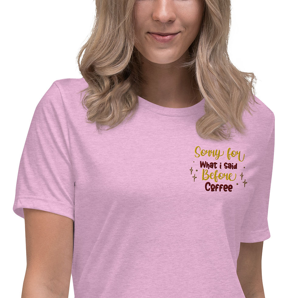 Thumbnail: Embroidered T-Shirt: Sorry for What I Said Before I Got My Coffee