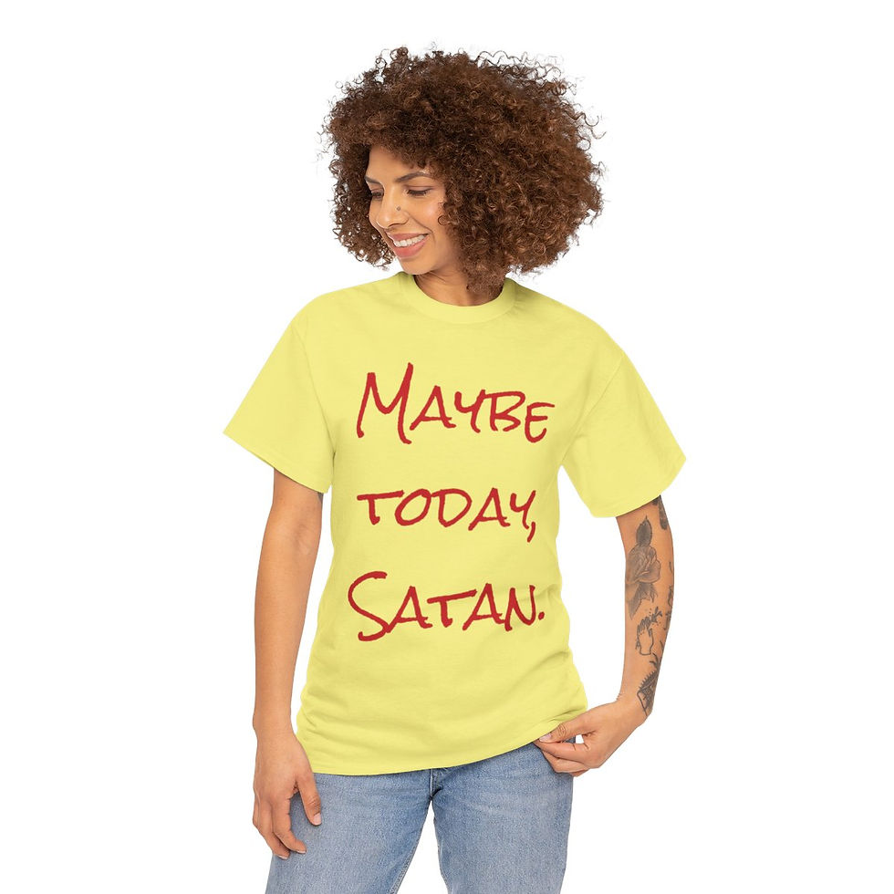Thumbnail: Maybe Today, Satan T-Shirt – Challenge the Chaos with a Chuckle