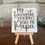Thumbnail: 4 x4 laser engraved sign with easel. 