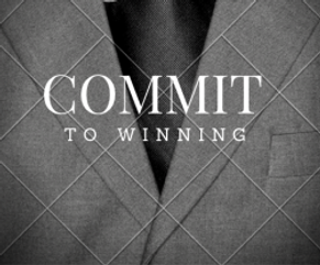 COMMIT TO WINNING