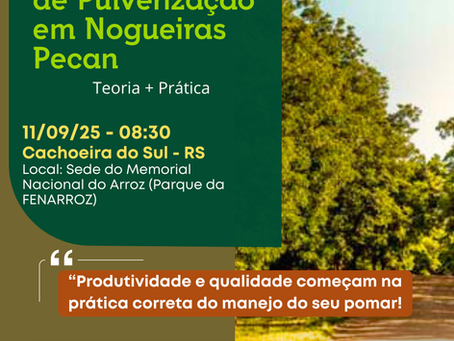 I Curso Prático de Pulverização em Nogueiras Pecan - 2025