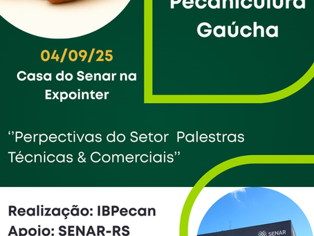 IBPecan promove: II Encontro da Pecaniculura Gaúcha