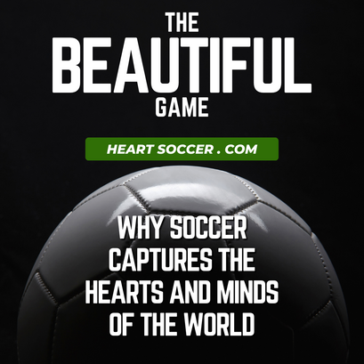 The "Beautiful Game"