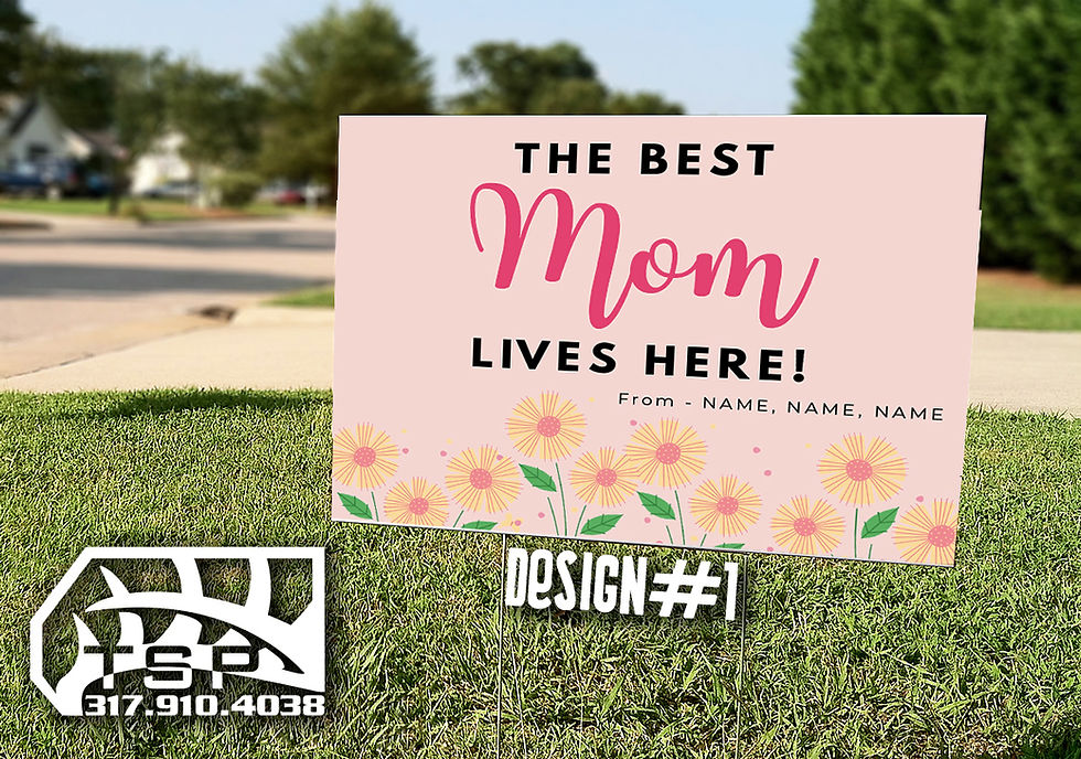 Thumbnail: Mother's Day Yard Signs