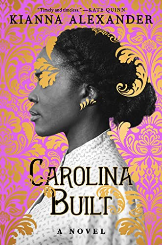 Carolina Built: A Novel
