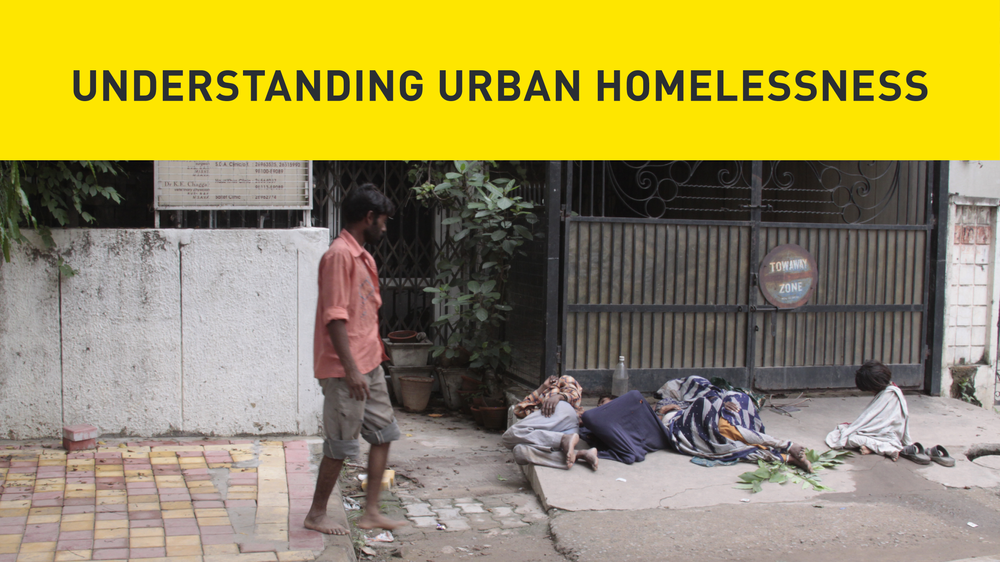 Understanding Urban Homelessness