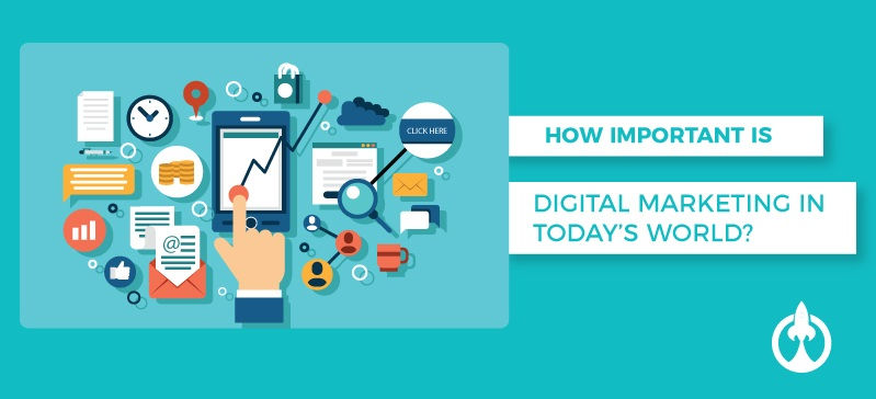 How Important is Digital Marketing in Today's World