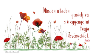 Biblia, Isten, igehely, igevers, kártya, igés kártya, ajándék, Jézus, igés ajándék, keresztény ajándék, keresztényajándék, házasságkötés, házassági évforduló, esküvő, névnap, névnapra, születésnap, születésnapra, szülinap, birthday, happy birthday, celebrate, celebration, ballagás