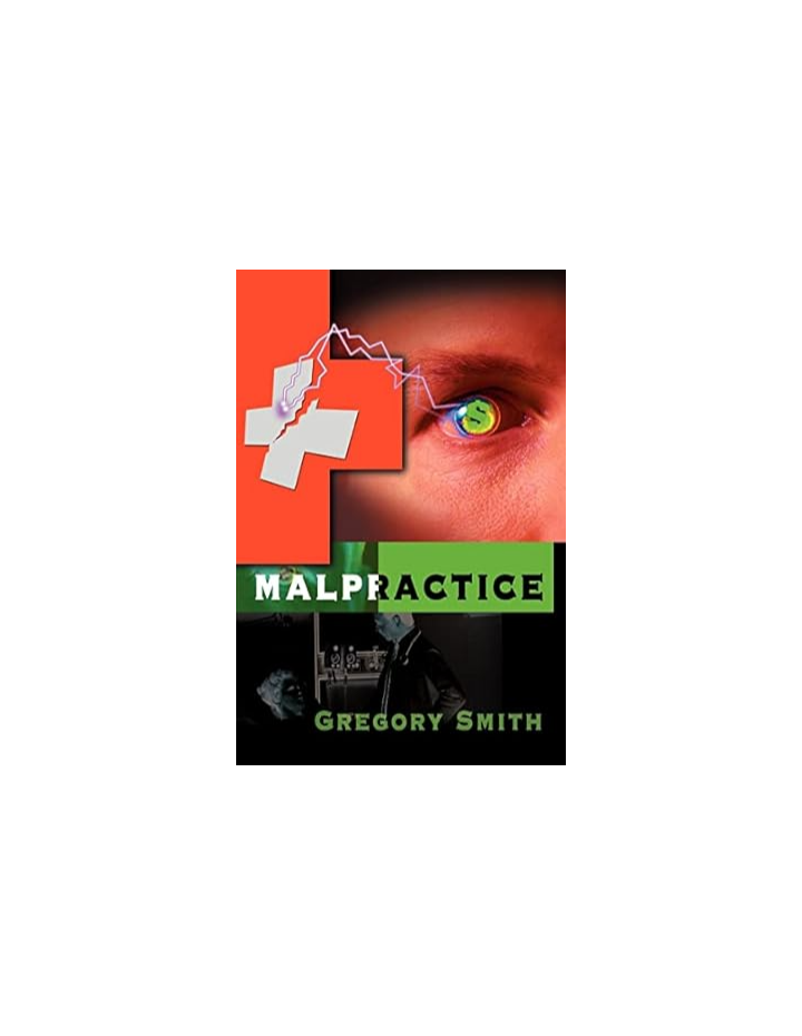 Malpractice by Gregory Smith