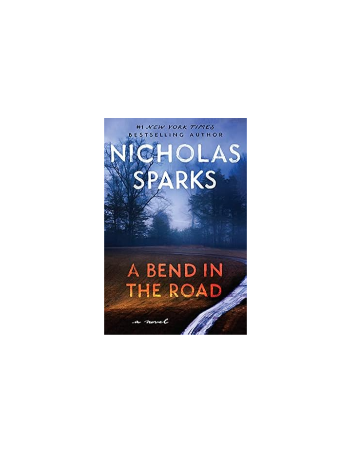 A Bend In The Road by Nicholas Sparks