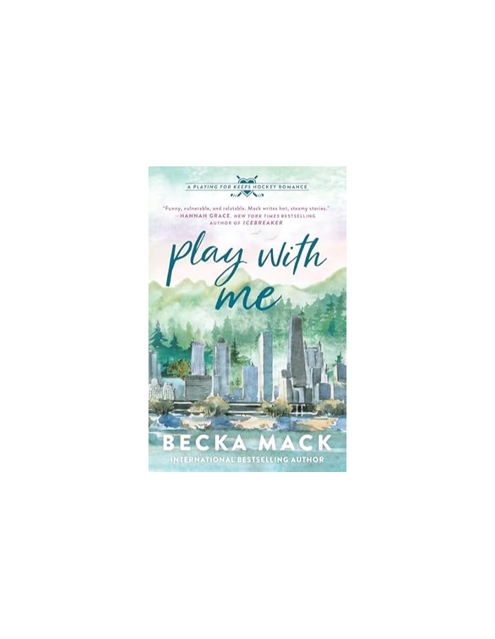 Play With Me by Becka Mack