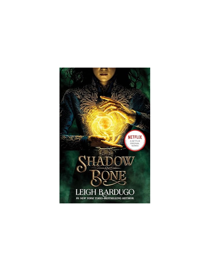 Shadow and Bone (The Shadow and Bone Trilogy, 1) by Leigh Bardugo
