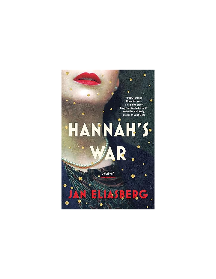 Hannah's War by Jan Eliasberg