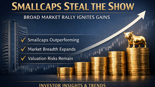 Smallcaps Steal the Show: Broad Market Rally Ignites Gains