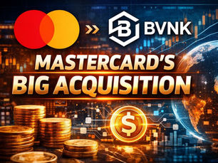 Mastercard's high value aquisition of Stablecoin firm BVNK