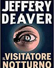 Il visitatore notturno Jeffery Deaver