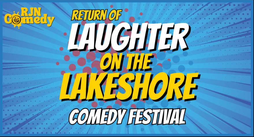 Laughter on the Lakeshore Comedy Festival 2026
