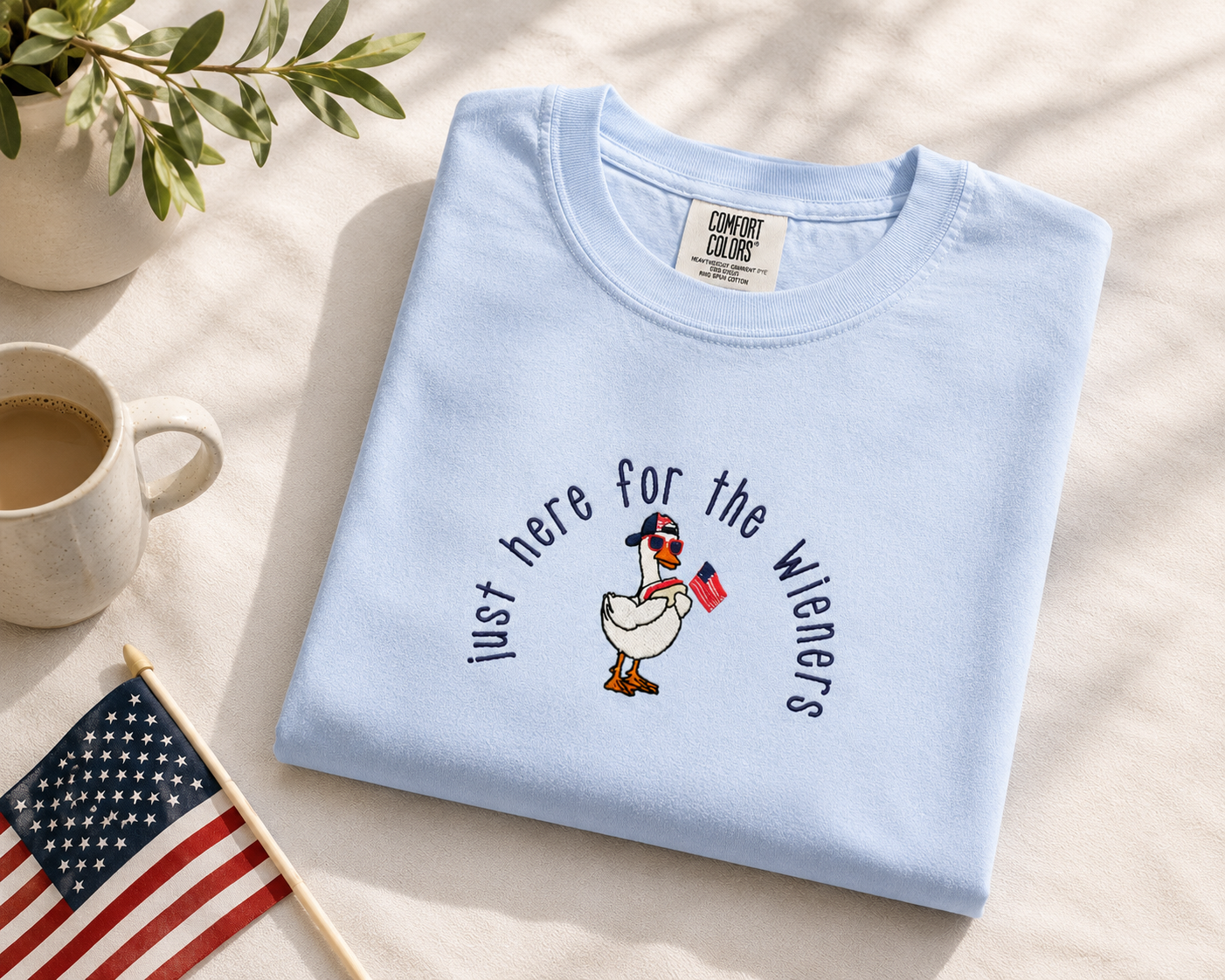 Just Here For The Wieners T-Shirt (100% cotton)