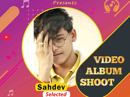 Sahdev is Selected for the Celebrity Face Music Video Shoot