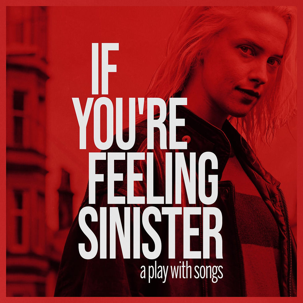 If You're Feeling Sinister