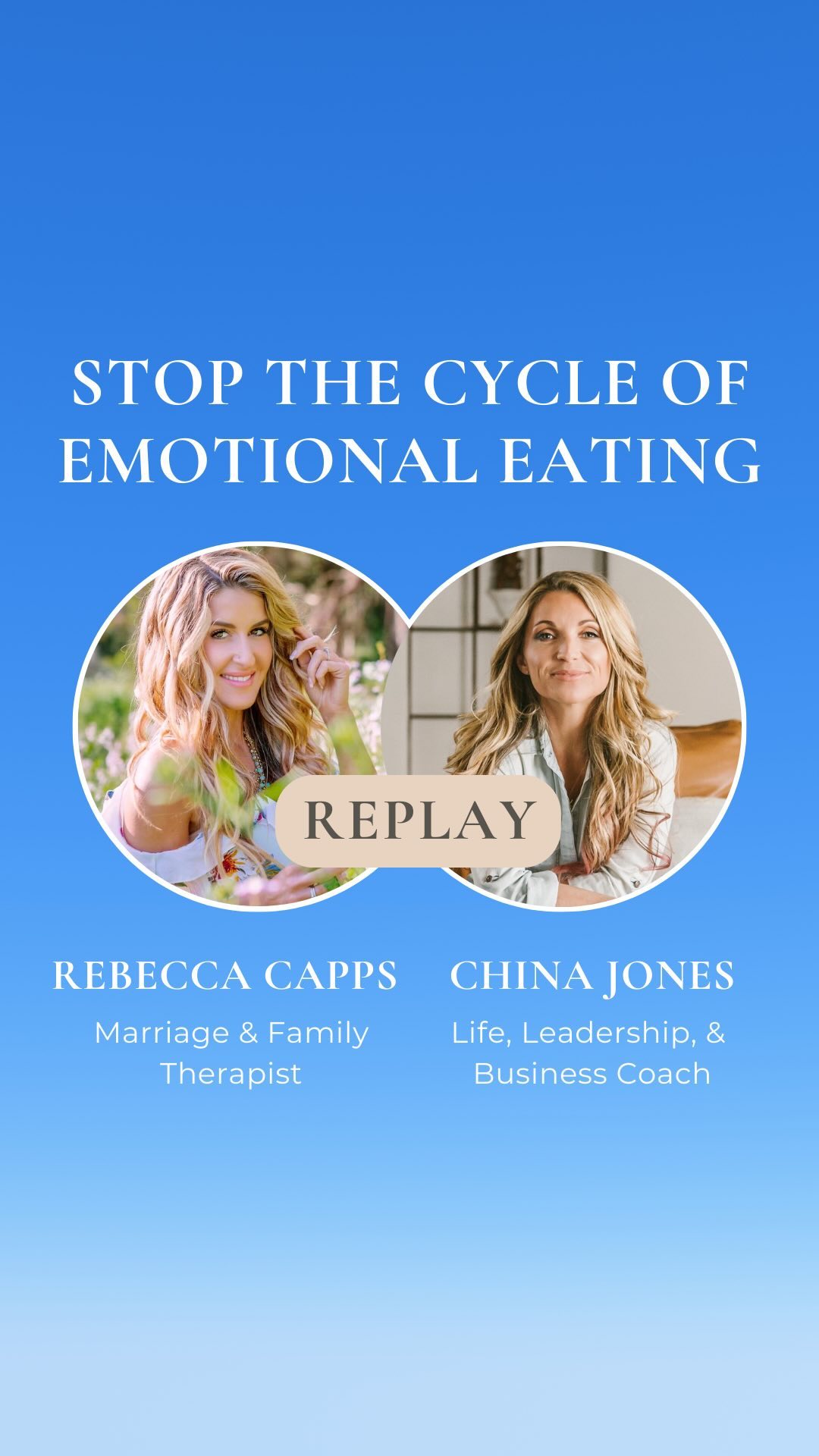 Stop the Cycle of Emotional Eating — Rebecca Capps and China Jones Facebook Live replay