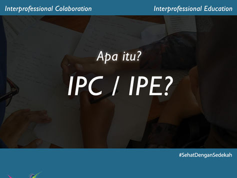 Apa Itu IPE dan IPC?