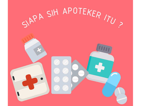Siapa sih APOTEKER itu?