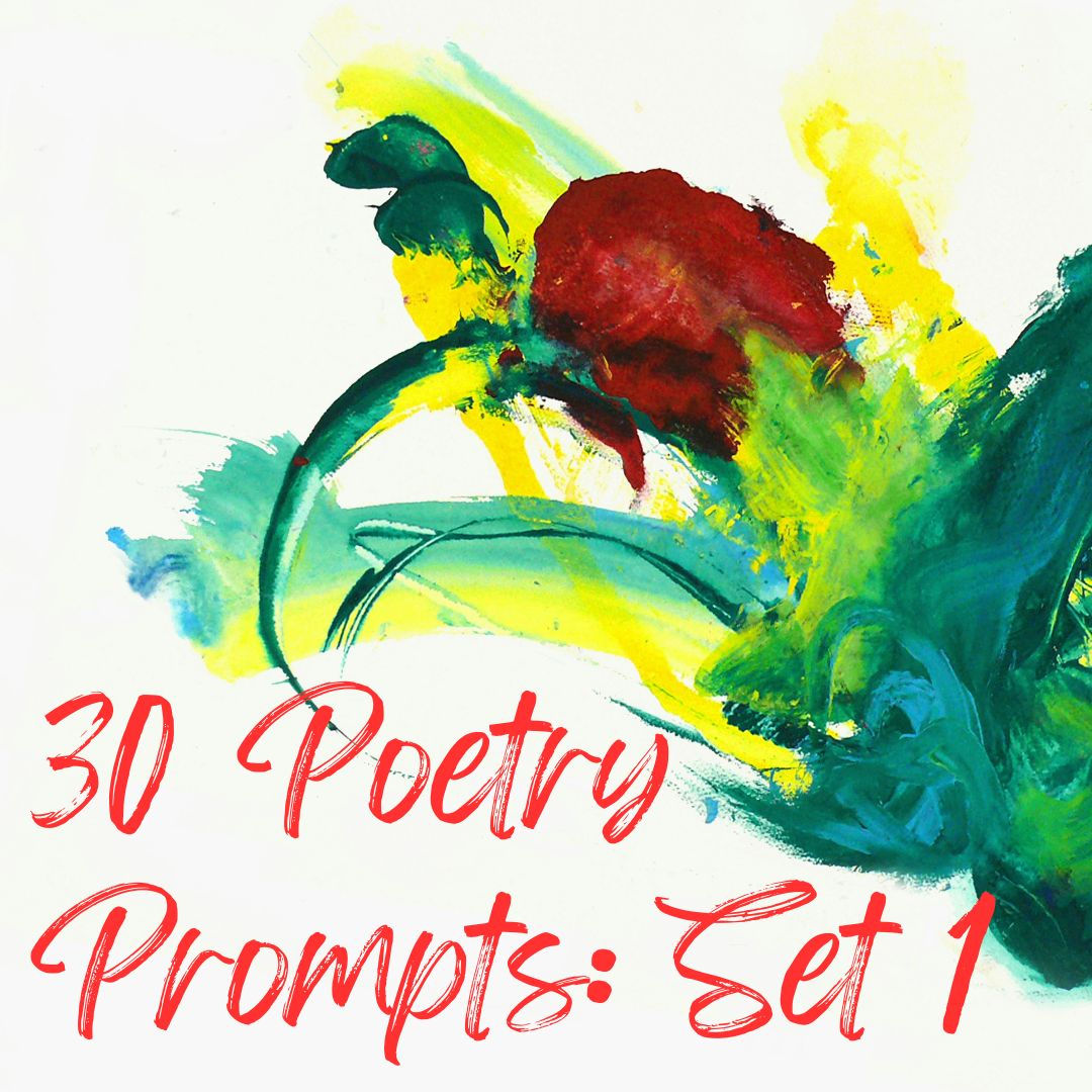30 Poetry Prompts: Set 1