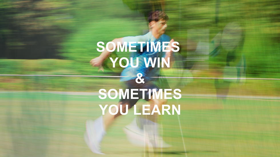 Sometimes you win. Sometimes you learn. (1).png
