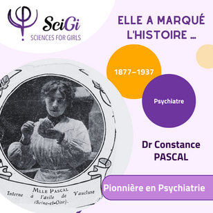 Dr Constance PASCAL : pionnière de la Psychiatrie en France