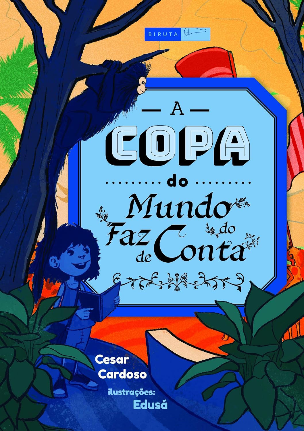 Capa do livro infantil A Copa do Mundo do Faz de Conta
