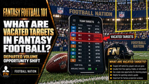 What Are Vacated Targets in Fantasy Football? 2026 Guide