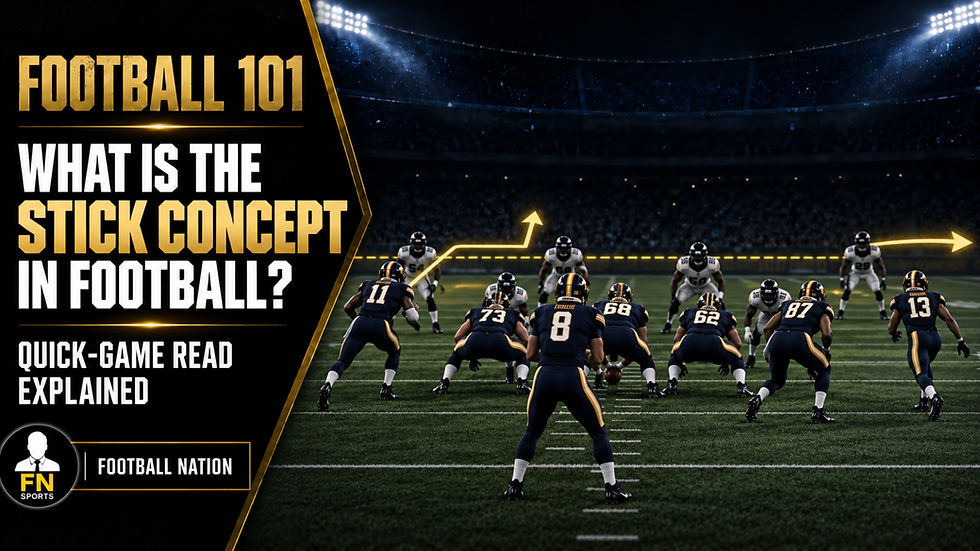 What Is the Stick Concept in Football? Quick-Game Read Explained