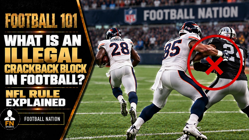 What Makes a Crackback Block Illegal in the NFL?