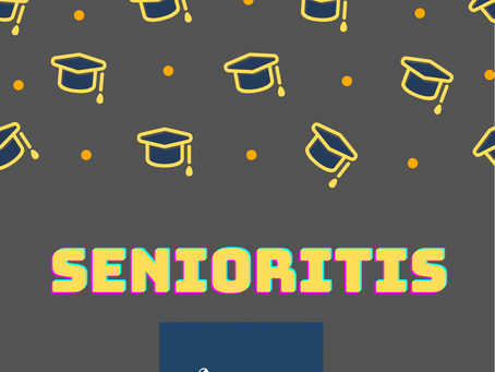 Senioritis