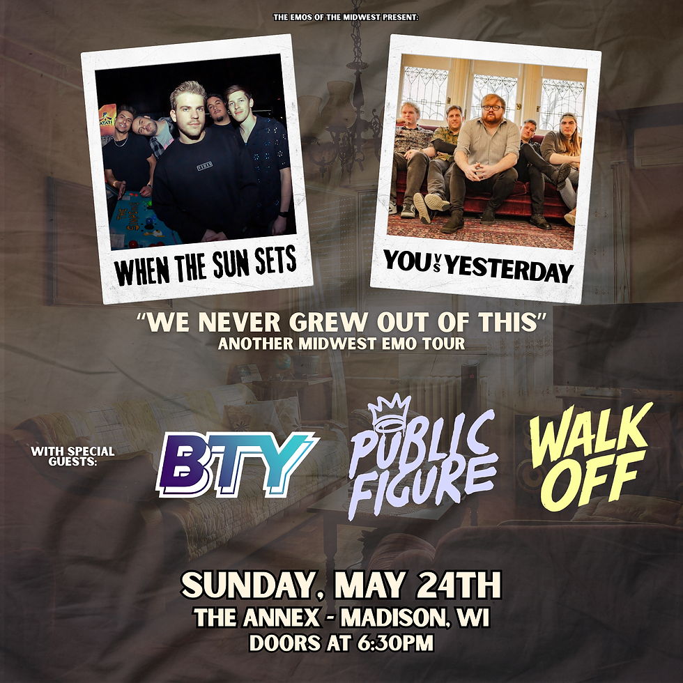 When The Sun Sets, Be The Young, You vs Yesterday, Public Figure, Walk Off